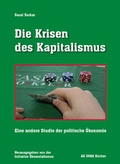 Cover: Die Krisen des Kapitalismus - Verein zur F&ouml;rderung der sozialpolitischen Arbeit