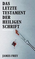Cover: Das Letzte Testament der Heiligen Schrift - Haffmans & Tolkemitt