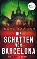 Cover: Die Schatten von Barcelona - oder: Ein letztes L&auml;cheln - dotbooks