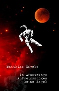 Cover: In Armstrongs Aufzeichnungen keine Engel - worthandel
