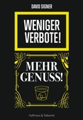 Cover: Weniger Verbote! Mehr Genuss - Haffmans & Tolkemitt