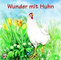 Cover: Wunder mit Huhn - EDITION SEE-IGEL