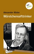 Cover: W&uuml;rstchensafttrinker - Literatur-Quickie - dotbooks