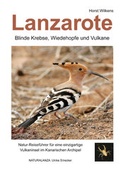 Cover: Lanzarote - Blinde Krebse, Wiedehopfe und Vulkane - NATURALANZA