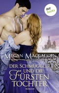 Cover: Der Schmuggler und die F&uuml;rstentochter - dotbooks