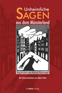 Abbildung von: Unheimliche Sagen aus dem Münsterland - Prolibris