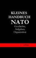 Cover: Kleines Handbuch NATO - Geschichte, Aufgaben, Organisation - Ramses Verlag