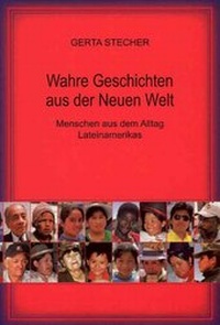 Abbildung von: Wahre Geschichten aus der Neuen Welt - Frey, Walter