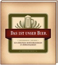 Cover: Das ist unser Bier - Chemnitzer Verlag und Druck
