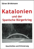 Cover: Katalonien und der Spanische B&uuml;rgerkrieg - Frey, Walter