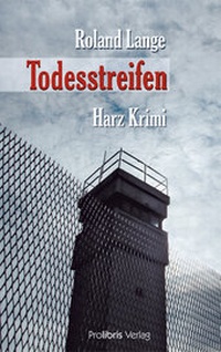 Abbildung von: Todesstreifen - Prolibris