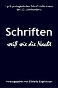 Cover: Schriften wei&szlig; wie die Nacht - Frey, Walter