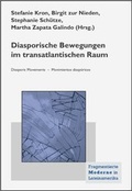 Cover: Diasporische Bewegungen im transatlantischen Raum - Frey, Walter