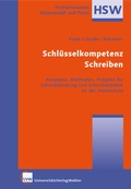 Cover: Schl&uuml;sselkompetenz Schreiben - UVW Universit&auml;tsVerlagWebler GmbH