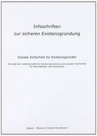 Abbildung von: Infoschriften zur sicheren Existenzgründung - Soziale Sicherheit für Existenzgründer - Existenzgründerverlag
