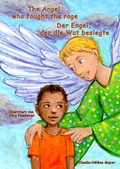 Cover: The Angel who fought the rage - Der Engel, der die Wut besiegte - Hierophant Verlag