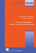 Cover: Die Studieneingangsphase - Analyse, Gestaltung und Entwicklung - UVW Universit&auml;tsVerlagWebler GmbH