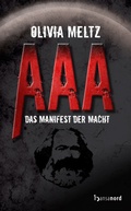 Cover: AAA - Das Manifest der Macht - hansanord