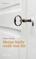 Cover: Meine Seele wei&szlig; von dir - hansanord