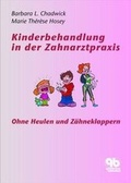 Cover: Kinderbehandlung in der Zahnarztpraxis - Quintessenz Verlag
