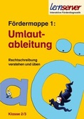 Cover: Lernserver-F&ouml;rdermappe 1: Umlautableitungen - Lernserver-Institut - Verlag f&uuml;r Bildungsmedien