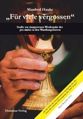 Cover: "F&uuml;r viele vergossen" - Dominus Verlag