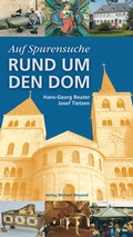 Cover: Auf Spurensuche Rund um den Dom - Michael Weyand