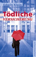 Cover: T&ouml;dliche Versicherung - Michael Weyand