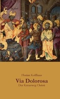 Cover: Via Dolorosa - Dominus Verlag