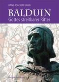 Cover: Balduin. Gottes streitbarer Ritter - Michael Weyand