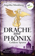 Cover: DRACHE UND PH&Ouml;NIX - Band 3: Goldene Spuren - dotbooks