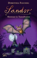Cover: Sandor Abenteuer in Transsilvanien - Gl&uuml;ckschuh-Verlag