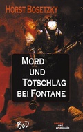 Cover: Mord und Totschlag bei Fontane - Buch&Media