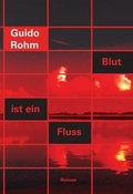 Cover: Blut ist ein Fluss - Seeling, Jens