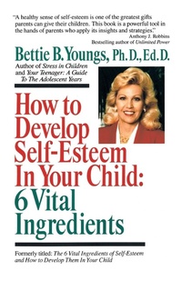 Bild: How to Develop Self-Esteem in Your Child: 6 Vital Ingredients - Fawcett