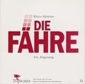 Cover: Die F&auml;hre - Saarl&auml;ndisches K&uuml;nstlerhaus