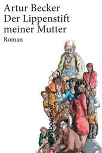 Enlarge image Cover: Der Lippenstift meiner Mutter - weissbooks