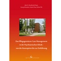 Cover: Das Pflegegest&uuml;tzte Case Management in der Psychiatrischen Klinik - winterwork