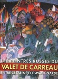 Cover: Les Peintres Russes du "Valet de Carreau" entre C&eacute;zanne et l'Avant-Garde - Palace Editions