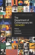 Cover: The Department of Contemporary Art 1991-2001. The State Russian Museum - Palace Editions