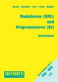 Enlarge image Cover: Modellieren (UML) und Programmieren (C#) - Softfrutti