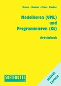 Cover: Modellieren (UML) und Programmieren (C#) - Softfrutti