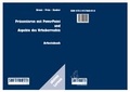 Cover: Pr&auml;sentieren mit PowerPoint und Aspekte des Urheberrechts - Softfrutti