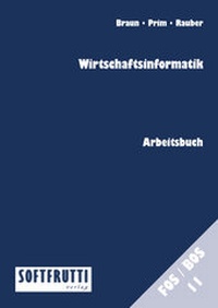 Enlarge image Cover: Wirtschaftsinformatik FOS/BOS 11 - Softfrutti