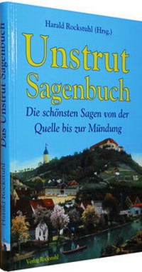 Abbildung von: Unstrut Sagenbuch - Sagenhaftes Unstrutland - Verlag Rockstuhl