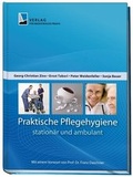 Cover: Praktische Pflegehygiene - station&auml;r und ambulant - Verlag f&uuml;r medizinische Praxis
