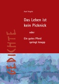 Cover: Das Leben ist kein Picknick - Westarp BookOnDemand