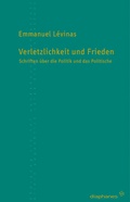 Cover: Verletzlichkeit und Frieden - Diaphanes