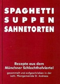 Abbildung von: Spaghetti Suppen Sahnetorten - Ohetaler Verlag