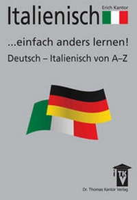 Abbildung von: Italienisch einfach anders lernen - Kantor, Thomas, Dr.